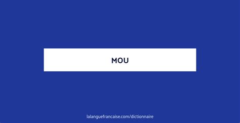 mou synonymes|moelleux définition.